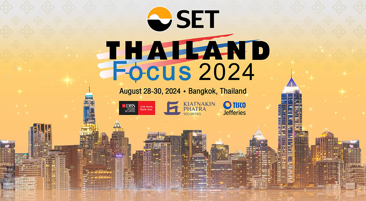 Thailand Focus 2024 Speaker ตลาดหลักทรัพย์แห่งประเทศไทย